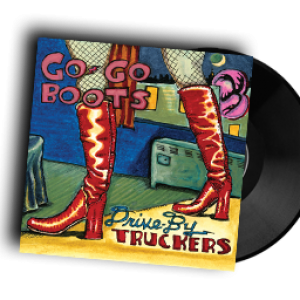 REVIEW: DRIVE BY TRUCKERS – GO-GO BOOTS